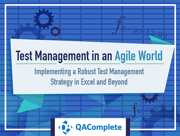 Robust Test Management Strategy in Excel + beyond